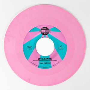 Say She She - Cut & Rewind / Disco Life - Pink  7-INCH SINGLE